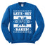 Let's Get Baked Holiday Ginger Bread Design Christmas Unisex Crewneck Graphic Sweatshirt