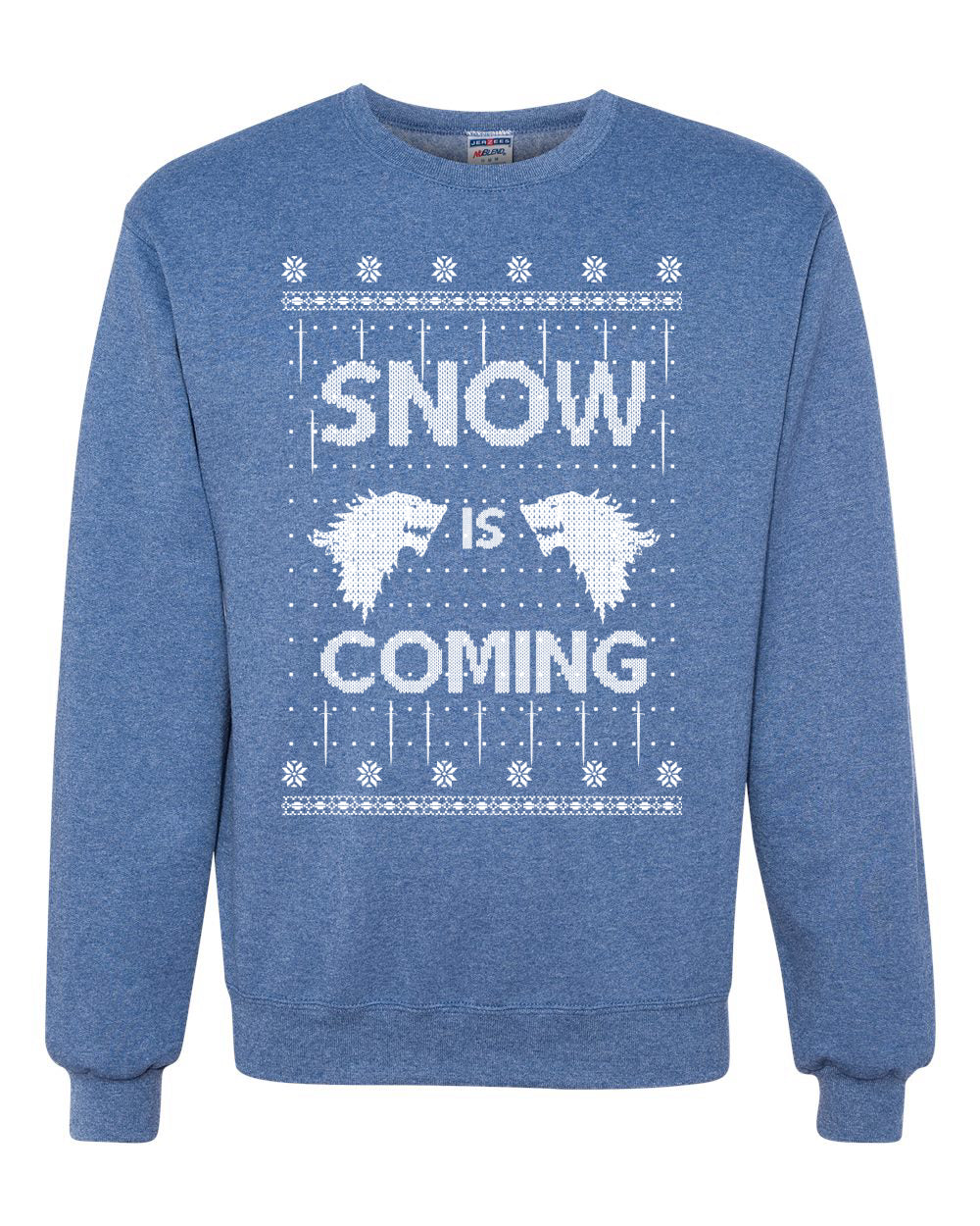 Snow is Coming | GoT Stark Christmas Unisex Crewneck Graphic Sweatshirt