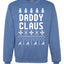 Daddy Claus Unisex Crewneck Graphic Sweatshirt