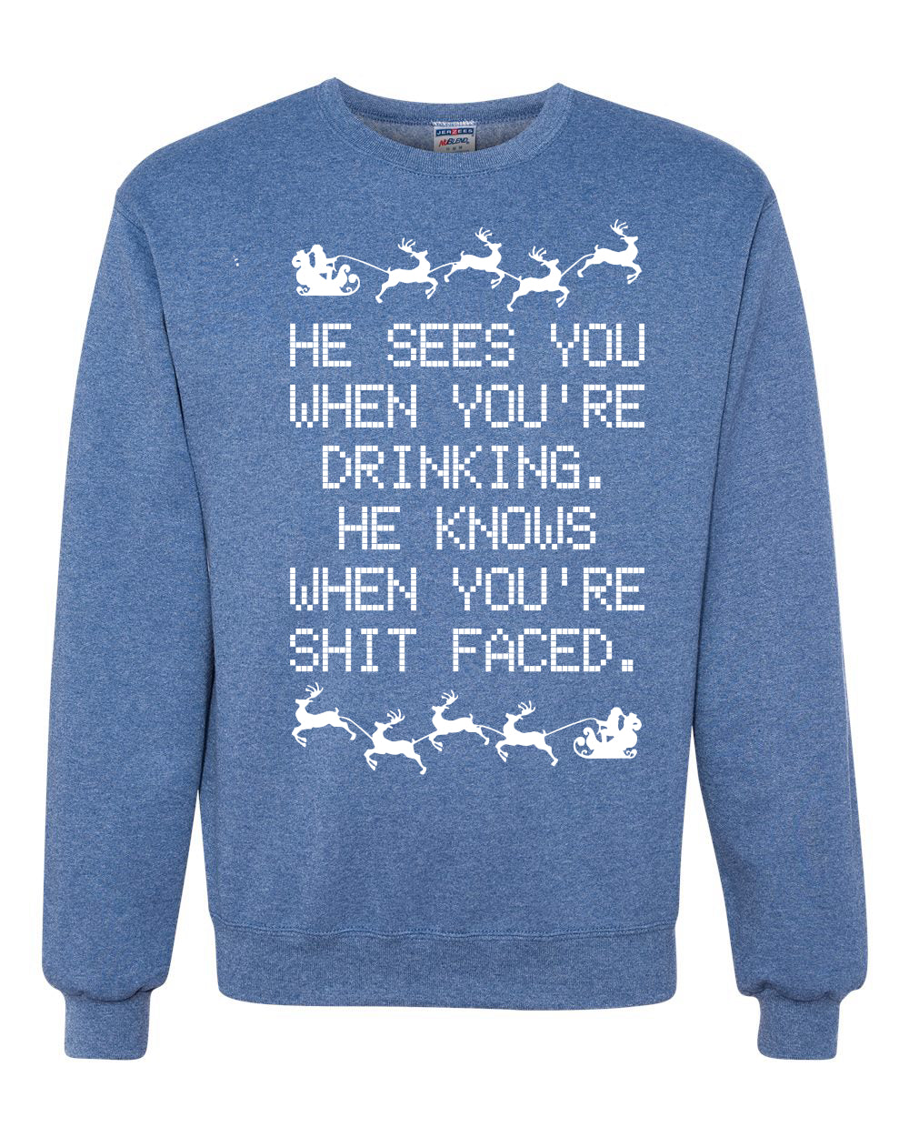 He Knows When You're Drinking Shit Faced Christmas Unisex Crewneck Graphic Sweatshirt