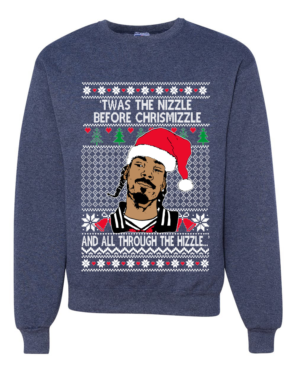 Snoop Twas The Nizzle Before Chrismizzle Christmas Unisex Crewneck Graphic Sweatshirt