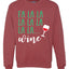Fa La La La Wine Xmas Spirit Ugly Christmas Sweater Christmas Unisex Crewneck Graphic Sweatshirt