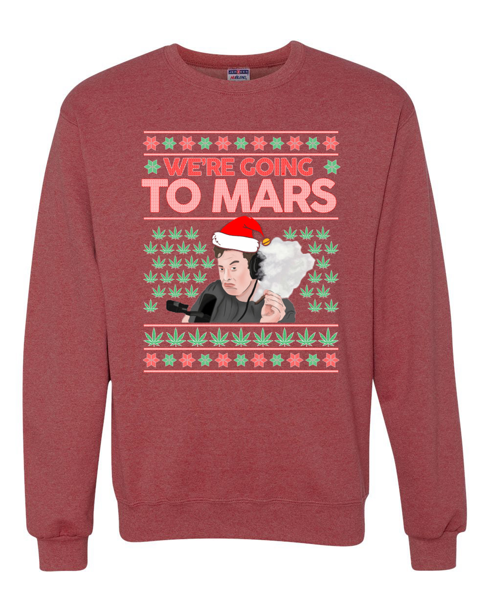 We're Going to Mars High Elon Musk Santa Weed Marijuana Xmas Christmas Unisex Crewneck Graphic Sweatshirt