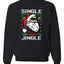 Santa Single and Ready to Jingle Merry Christmas Unisex Crewneck Graphic Sweatshirt