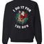 I Do It For The Ho's  Merry Christmas Unisex Crewneck Graphic Sweatshirt