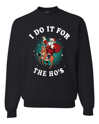 I Do It For The Ho's  Merry Christmas Unisex Crewneck Graphic Sweatshirt