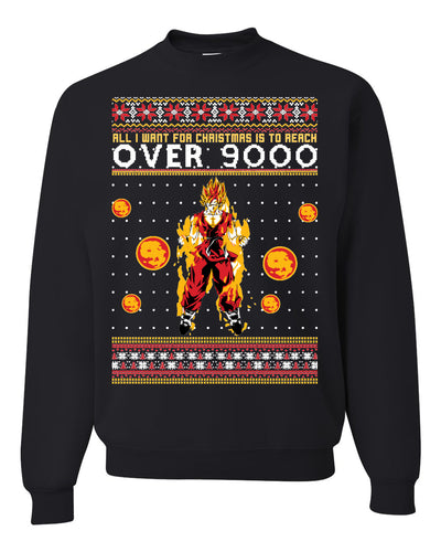 All I Want For Christmas Is To Reach Over 9000 Ugly Christmas Sweater Unisex Crewneck Graphic Sweatshirt