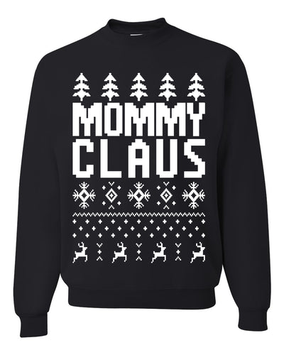 Mommy Claus Merry Ugly Christmas Sweater Unisex Crewneck Graphic Sweatshirt