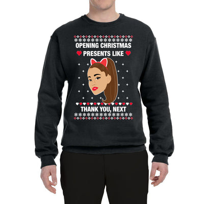 Opening Christmas Presents Like Thank You, Next Ugly Christmas Sweater Unisex Crewneck Graphic Sweatshirt