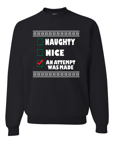 Nice Naughty an Attempt was Made Xmas Merry Christmas Unisex Crewneck Graphic Sweatshirt