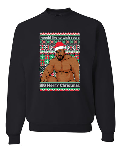 Wood Meme Wish You A Big Merry Christmas Merry Ugly Christmas Sweater Unisex Crewneck Graphic Sweatshirt