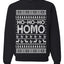 Ho-Ho-Ho Homo LGBTQ Pride  Ugly Christmas Sweater Unisex Crewneck Graphic Sweatshirt