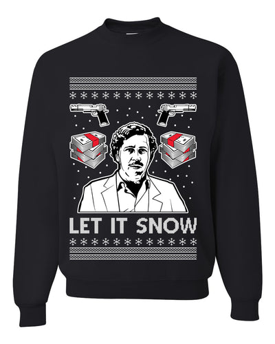 Pablo Escobar Let It Snow Ugly Christmas Sweater Unisex Crewneck Graphic Sweatshirt