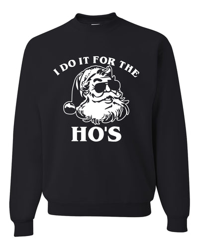 Santa I Do It For The Hoes Ugly Christmas Sweater Unisex Crewneck Graphic Sweatshirt