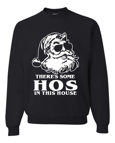 There's Some Hos In This House Ugly Christmas Sweater Unisex Crewneck Graphic Sweatshirt