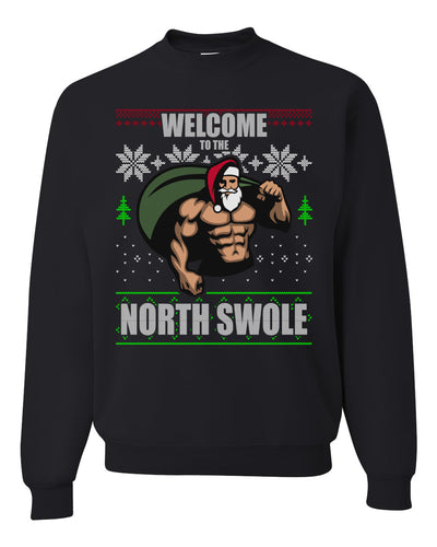Funny Santa Gym Lifting Welcome to The North Swol Ugly Christmas Sweater Unisex Crewneck Graphic Sweatshirt
