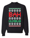 Bah Humbug Funny Classic Snow Xmas Merry Ugly Christmas Sweater Unisex Crewneck Graphic Sweatshirt