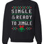 Single and Ready to Jingle Merry Ugly Christmas Sweater Unisex Crewneck Graphic Sweatshirt