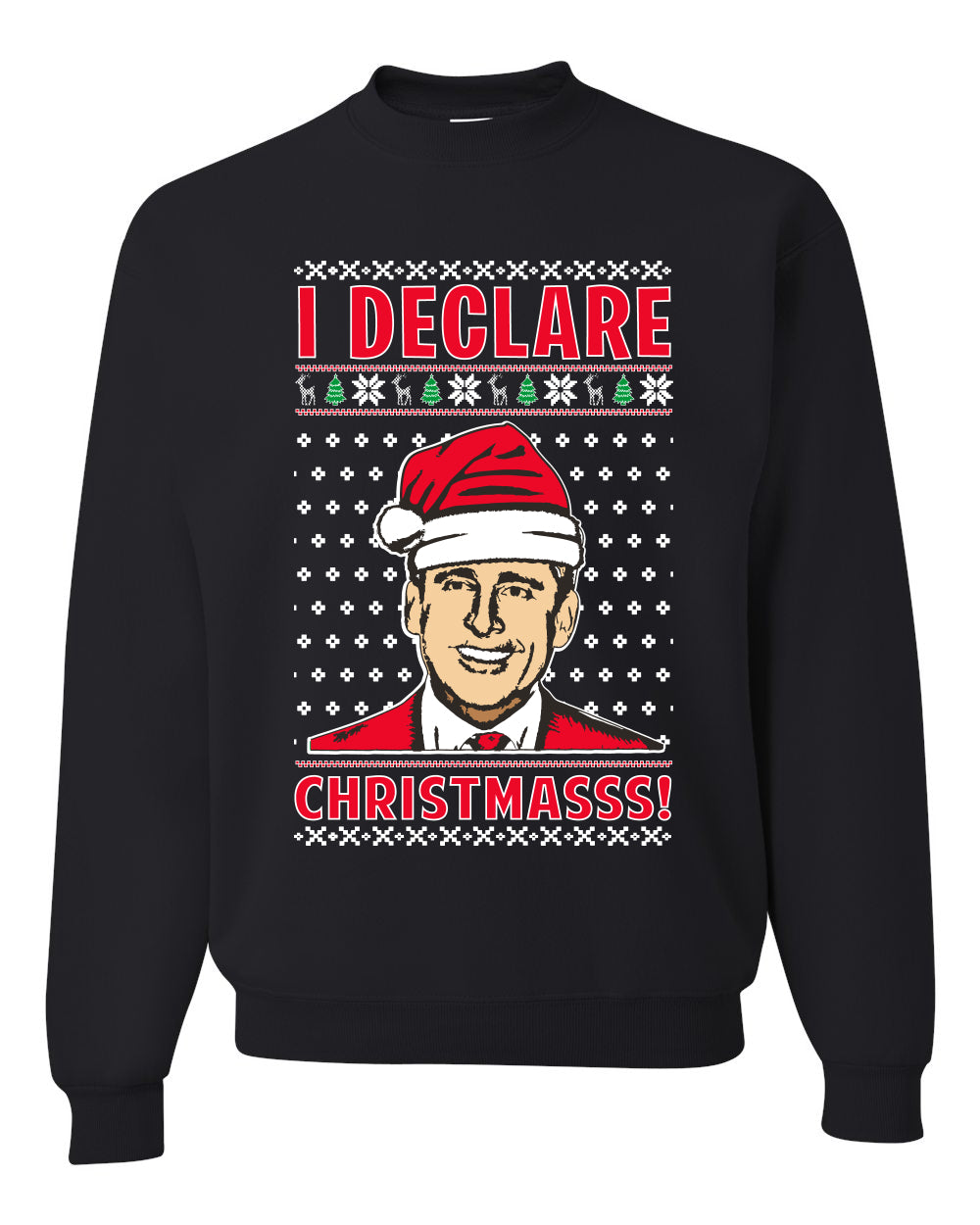 I Declare Christmasss Michael Scott Office Tv Merry Ugly Christmas Sweater Unisex Crewneck Graphic Sweatshirt