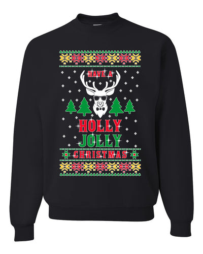Have A Holly Jolly Christmas Merry Ugly Christmas Sweater Unisex Crewneck Graphic Sweatshirt