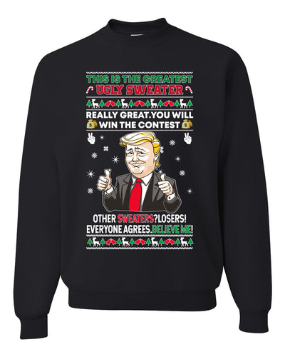 Trump This is The Greatest Ugly Sweater Merry Ugly Christmas Sweater Unisex Crewneck Graphic Sweatshirt