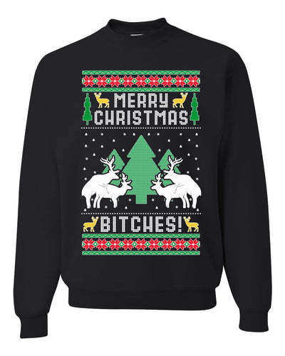 Merry Christmas Bitches Merry Ugly Christmas Sweater Unisex Crewneck Graphic Sweatshirt