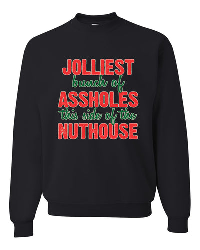 Jolliest Bunch of Assholes Nuthouse Merry Christmas Vacation Merry Christmas Unisex Crewneck Graphic Sweatshirt
