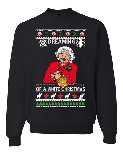 Betty White I'm Dreaming of a White Christmas Ugly Christmas Sweater Unisex Crewneck Graphic Sweatshirt