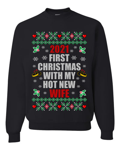 First Christmas With My Hot New Wife Individual Couples  Ugly Christmas Sweater Unisex Crewneck Graphic Sweatshirt