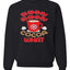 Shimmy Shimmy Cocoa What Christmas Unisex Crewneck Graphic Sweatshirt