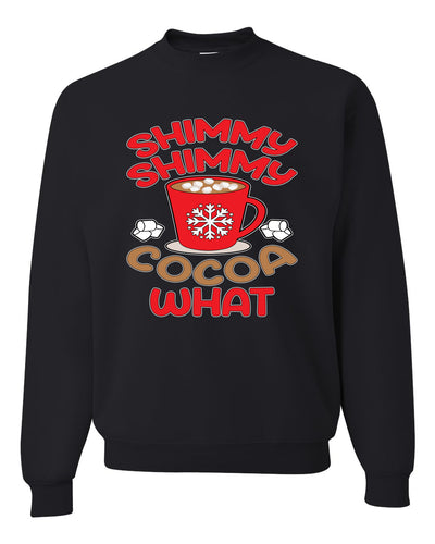 Shimmy Shimmy Cocoa What Christmas Unisex Crewneck Graphic Sweatshirt