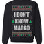 I Don't Know Margo Individual Couples Ugly Christmas Sweater Unisex Crewneck Graphic Sweatshirt