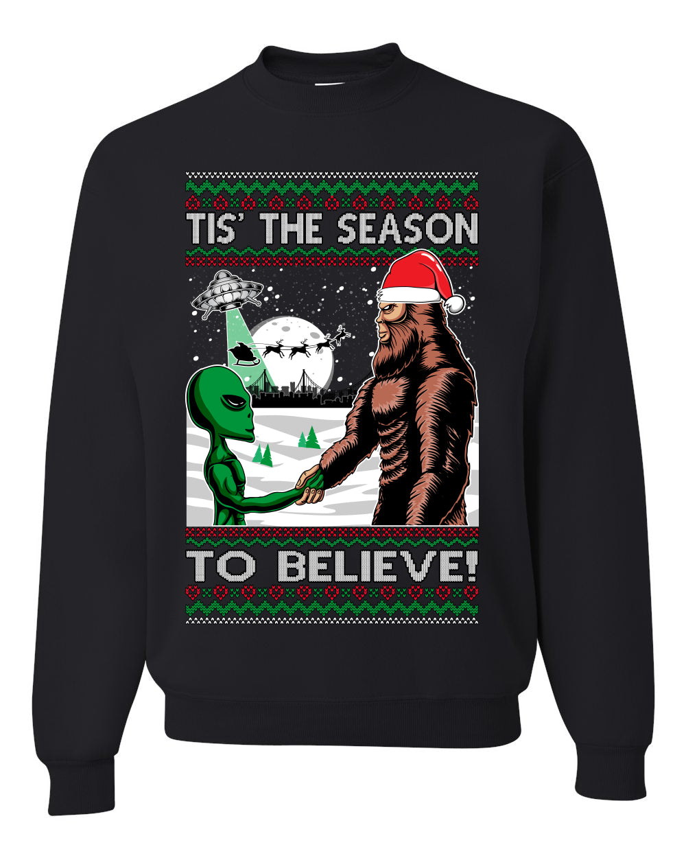 Bigfoot Tis' The Season to Believe in Conspiracies Aliens Ufo  Ugly Christmas Sweater Unisex Crewneck Graphic Sweatshirt