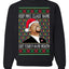 Will Slap Chris Meme Mrs Claus' Name Out Your Mouth Clean Ugly Christmas Sweater Unisex Crewneck Graphic Sweatshirt