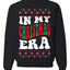 In My Christmas Era Ugly Christmas Sweater Unisex Crewneck Sweatshirt