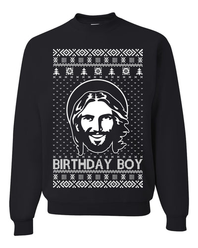 Birthday Boy Jesus Christ Ugly Christmas Sweater Unisex Crewneck Sweatshirt