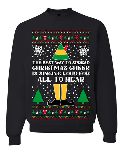 Spread Christmas Cheer Sing Loud For All To Hear Ugly Christmas Sweater Unisex Crewneck Sweatshirt
