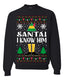 Santa! I Know Him Christmas Movie Quote  Ugly Christmas Sweater Unisex Crewneck Sweatshirt