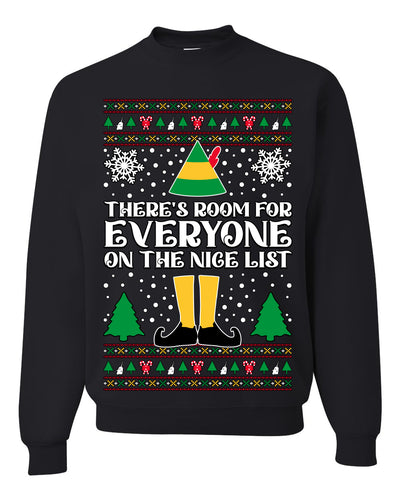 Room For Everyone On The Nice List Christmas Movie Quote  Ugly Christmas Sweater Unisex Crewneck Sweatshirt