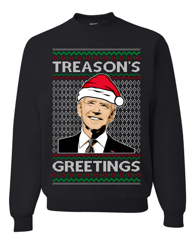 Treason's Greetings Biden President Humor Ugly Christmas Sweater Unisex Crewneck Sweatshirt