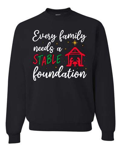 Every Family Needs a Stable Foundation Christmas Unisex Crewneck Sweatshirt