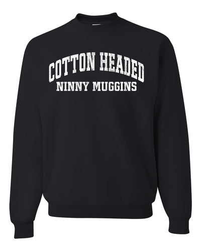 Vintage Movie Quote Cotton Headed Ninny Muggins Christmas Unisex Crewneck Sweatshirt