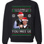Beginning To Look Like You Miss Us Trump Carlson 24 Ugly Christmas Sweater Unisex Crewneck Sweatshirt