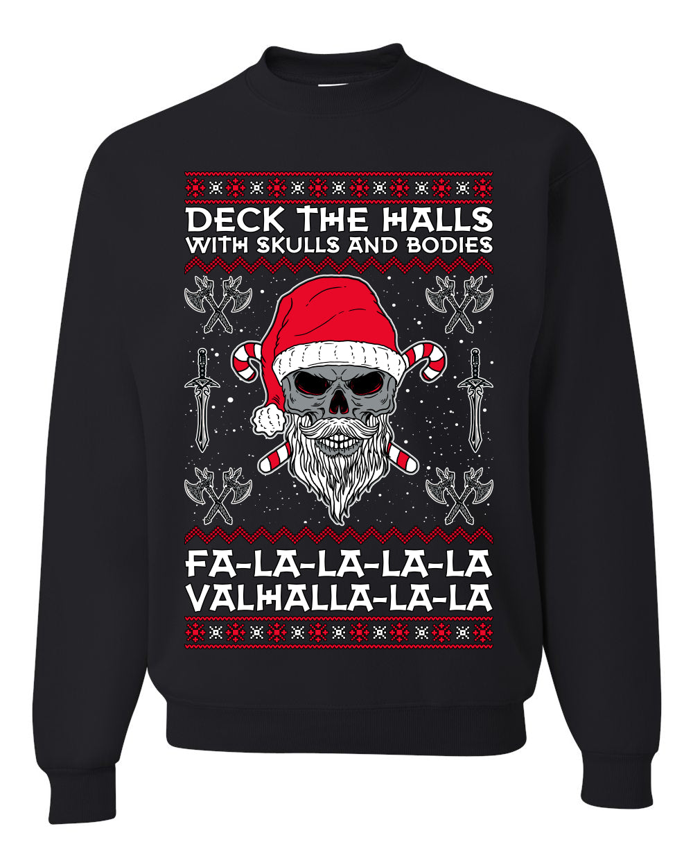 Valhalla Deck The Halls With Skulls & Bodies Ugly Christmas Sweater Unisex Crewneck Sweatshirt