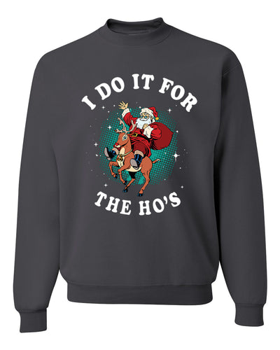 I Do It For The Ho's  Merry Christmas Unisex Crewneck Graphic Sweatshirt
