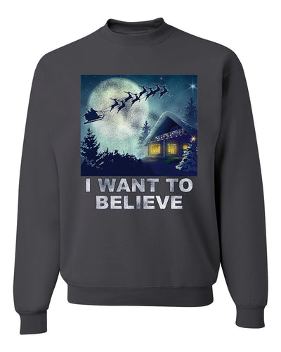I Want To Believe  Merry Christmas Unisex Crewneck Graphic Sweatshirt