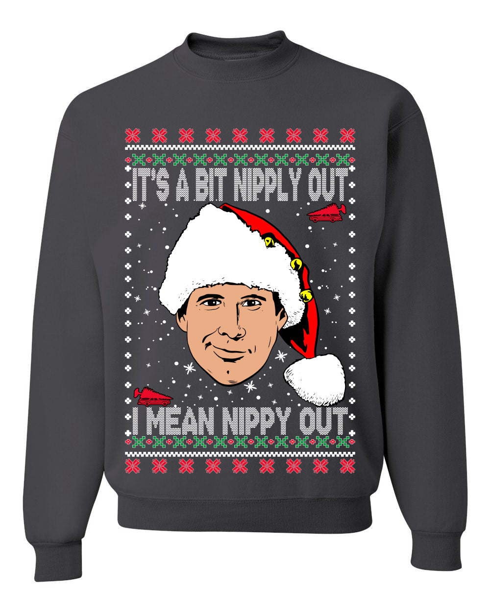 Clark Grizwald It's A Bit Nipply Out  Merry Ugly Christmas Sweater Unisex Crewneck Graphic Sweatshirt