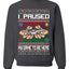 I Paused My Game To Be Here Merry Ugly Christmas Sweater Unisex Crewneck Graphic Sweatshirt