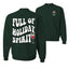 Full Of The Holiday Spirit Ugly Christmas Sweater Unisex Crewneck Graphic Sweatshirt