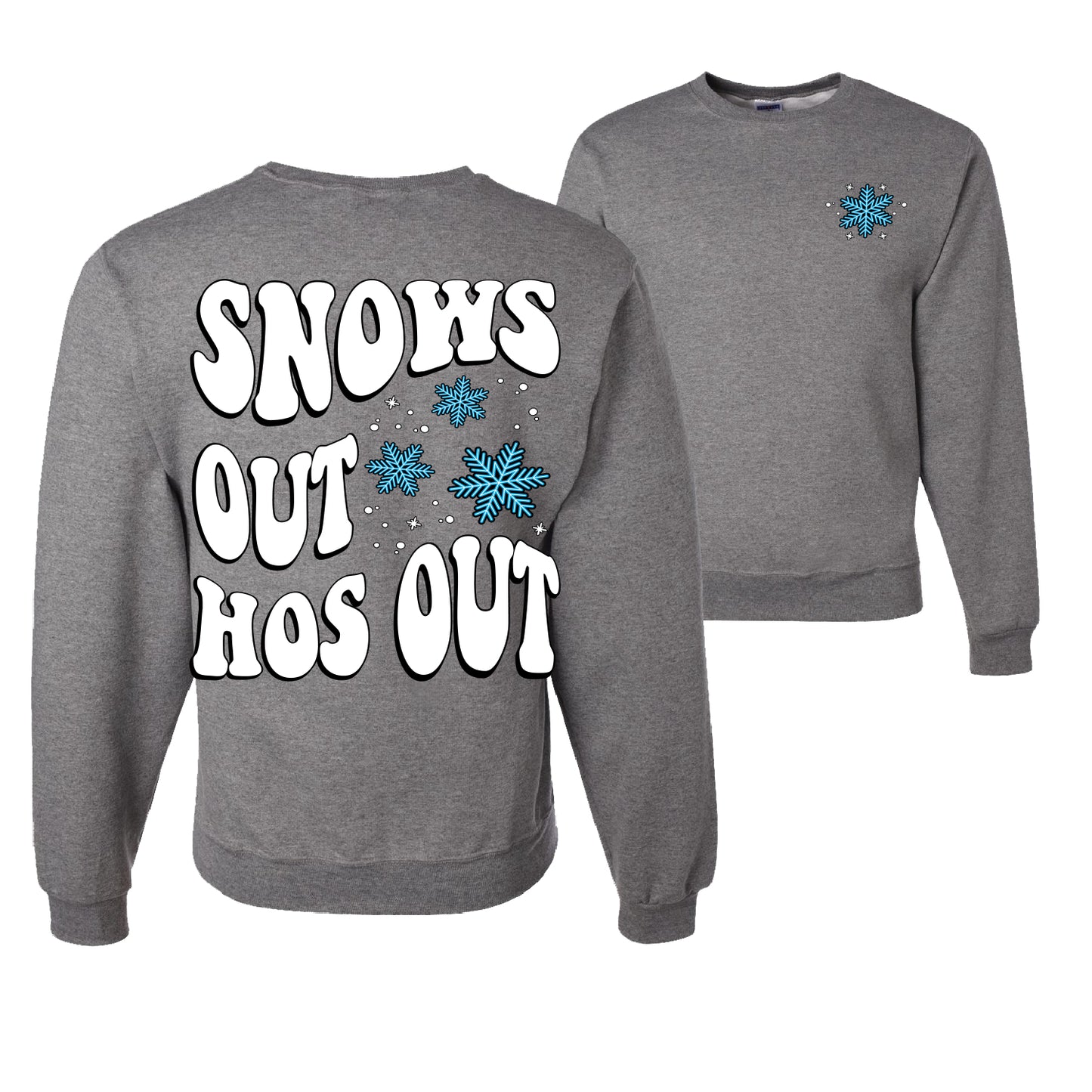 Snows Out Ho's Out Ugly Christmas Sweater Unisex Crewneck Graphic Sweatshirt